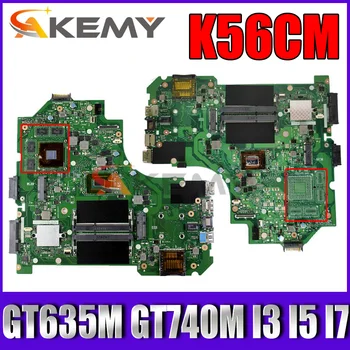  K56CM Placa de baza pentru ASUS K56CB K56CA A56C S550CM S550CB Placa de baza Laptop i3-3217U i5-3317U i7-3537U GT630M GT635M GT740M UMA