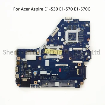  Z5WE1 LA-9535P Pentru Acer E1-530 E1-570 E1-570G Laptop Placa de baza W/ i7-3517U/3537U CPU GT720M/740 M 2G-GPU DDR3 Testat pe Deplin